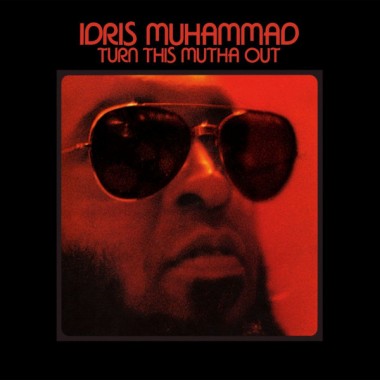 Idris Muhammad "Turn This Mutha Out" (LP)
